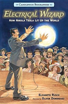 portada Electrical Wizard: Candlewick Biographies: How Nikola Tesla lit up the World (en Inglés)