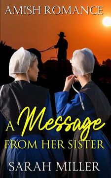 portada A Message From Her Sister: Amish Romance (in English)