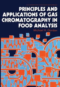 portada Principles and Applications of Gas Chromatography in Food Analysis (in English)