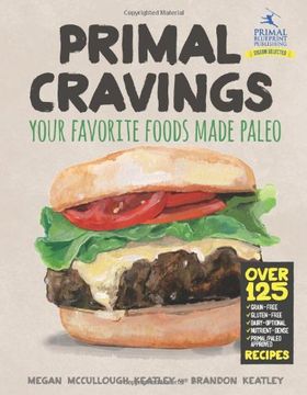 portada Primal Cravings: Your Favorite Foods Made Paleo (en Inglés)