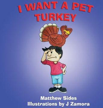 portada I Want A Pet Turkey (en Inglés)