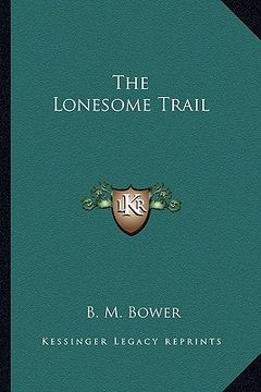 portada the lonesome trail (en Inglés)