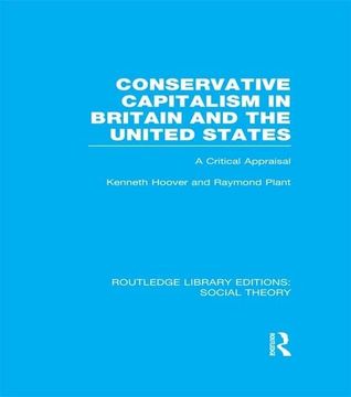 portada Conservative Capitalism in Britain and the United States: A Critical Appraisal (en Inglés)