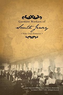 portada Garment Workers of South Jersey: Nine Oral Histories (in English)