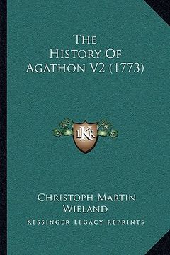 portada the history of agathon v2 (1773) (en Inglés)