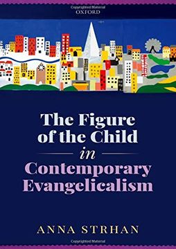 portada The Figure of the Child in Contemporary Evangelicalism 