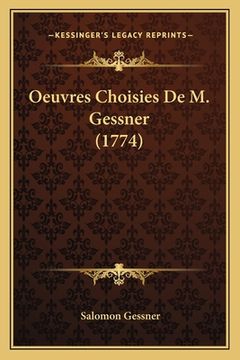 portada Oeuvres Choisies De M. Gessner (1774) (en Francés)