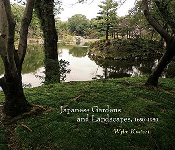 portada Japanese Gardens and Landscapes, 1650-1950 (Penn Studies in Landscape Architecture) (en Inglés)