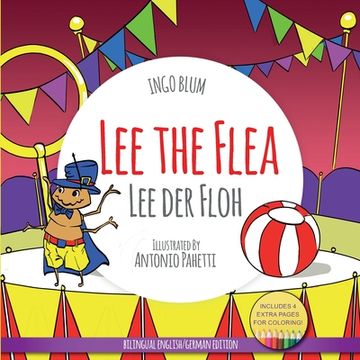 portada Lee The Flea - Lee der FLoh: Bilingual English German Children's Picture Book + Coloring Book
