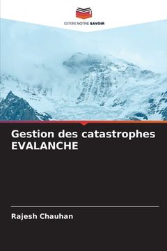 portada Gestion des catastrophes EVALANCHE (en Francés)