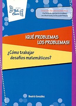 portada Secuencias didácticas Colecc: QUÉ PROBLEMA LOS PROBLEMAS!