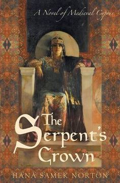 portada The Serpent's Crown: A Novel of Medieval Cyprus (en Inglés)