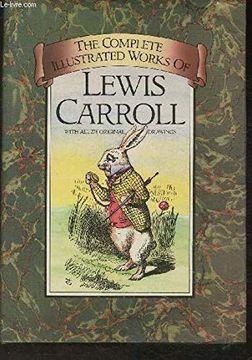 portada The Complete Illustrated Works of Lewis Carroll (en Inglés)