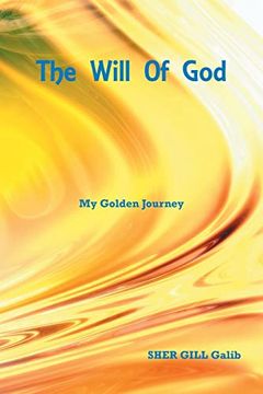 portada The Will of God: My Golden Journey (en Inglés)