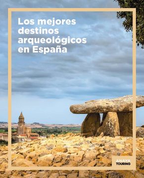 portada Los Mejores Destinos Arqueologicos en España (Guias Singulares)