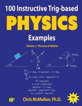 portada 100 Instructive Trig-based Physics Examples: The Laws of Motion (en Inglés)