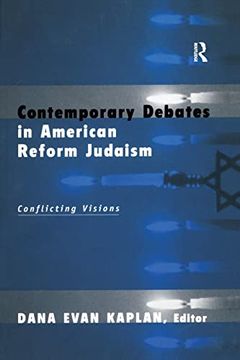 portada Contemporary Debates in American Reform Judaism: Conflicting Visions