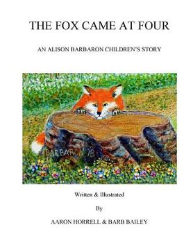 portada The Fox Came at Four (in English)