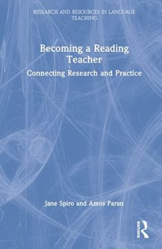 portada Becoming a Reading Teacher: Connecting Research and Practice (Research and Resources in Language Teaching) 