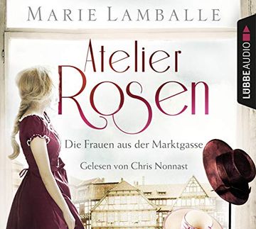 portada Atelier Rosen: Die Frauen aus der Marktgasse. (en Alemán)