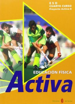 portada Activa-8. Educación física. Cuarto curso. Libro del alumno (Proyecto Activa. Educación y libro escolar. Castellano)