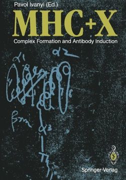 portada mhc + x: complex formation and antibody induction (en Inglés)