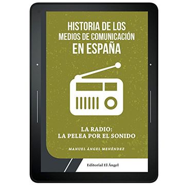 portada La radio: La pelea por el sonido (Spanish Edition)