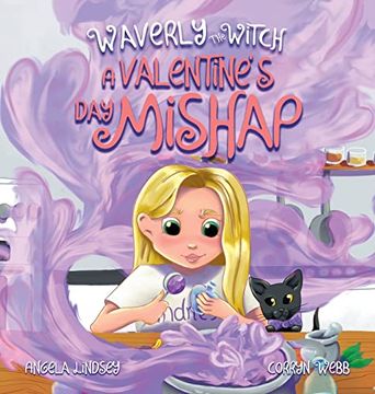 portada Waverly the Witch: A Valentine's day Mishap: A Valentine Mishap (en Inglés)