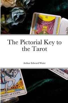 portada The Pictorial Key to the Tarot (en Inglés)