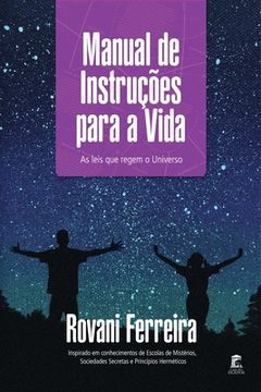 portada Manual de Instruções para a Vida: As leis que regem o Universo (en Portugués)