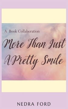 portada More than Just a Pretty Smile - Nedra Ford (en Inglés)