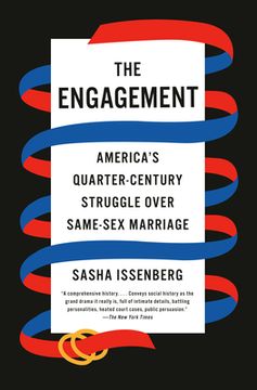 portada The Engagement: America'S Quarter-Century Struggle Over Same-Sex Marriage (in English)