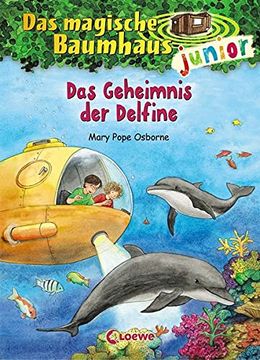 portada Das Magische Baumhaus Junior - das Geheimnis der Delfine: Band 9 (in German)