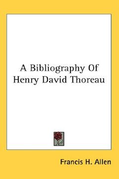 portada a bibliography of henry david thoreau (en Inglés)