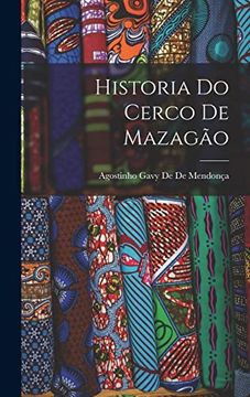 portada Historia do Cerco de Mazagão (en Portugués)