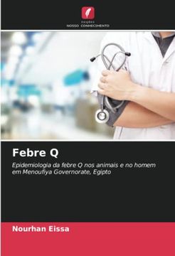 portada Febre q: Epidemiologia da Febre q nos Animais e no Homem em Menoufiya Governorate, Egipto