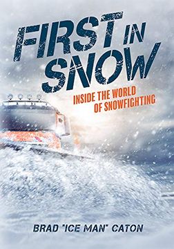 portada First in Snow: Inside the World of Snowfighting (in English)