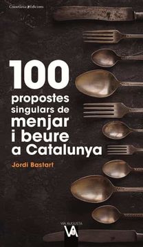 portada 100 Propostes Singulars de Menjar i Beure a Catalunya