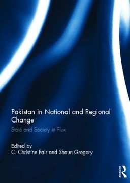 portada Pakistan in National and Regional Change: State and Society in Flux (in English)