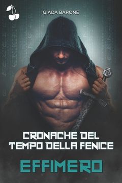 portada Cronache del tempo della fenice: Effimero (in Italian)