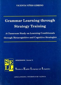 portada Grammar Learning through Strategy Training: A Classroom Study on Learning Conditionals through Metacognitive and Cognitive Strategies