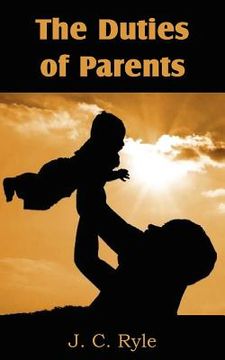 portada the duties of parents (en Inglés)