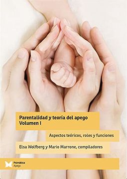 portada Parentalidad y Teoría del Apego, vol 1 (in Spanish)