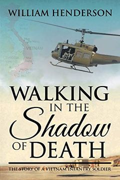 portada Walking in the Shadow of Death: The Story of a Vietnam Infantry Soldier (en Inglés)