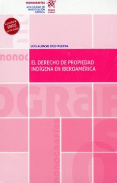 portada El Derecho de Propiedad Indigena en Iberoamerica