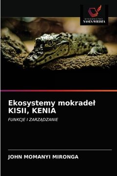 portada Ekosystemy mokradel KISII, KENIA (en Polaco)