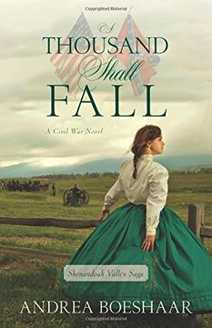 portada A Thousand Shall Fall: A Civil War Novel (Shenandoah Valley Saga)