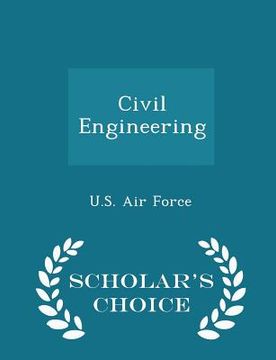 portada Civil Engineering - Scholar's Choice Edition (en Inglés)