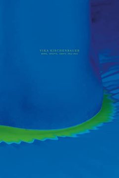 portada Vika Kirchenbauer: Works, Scripts, Essays 2012? 2022 