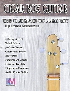 portada Cigar Box Guitar - The Ultimate Collection - 4 String: How to Play 4 String Cigar Box Guitar